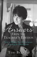 Answers from the Teacher's Edition: God's Word, to Encourage and Equip Educators 1545619972 Book Cover