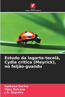 Estudo da lagarta-tecelã, Cydia critica (Meyrick), no feijão-guandu (Portuguese Edition) 6209991793 Book Cover