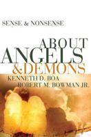 Sense and Nonsense about Angels and Demons (Sense and Nonsense) 0310254299 Book Cover