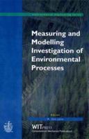 Measuring & Modelling Investigation of Environmental Processes 1853125660 Book Cover