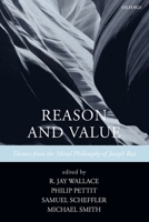 Reason and Value: Themes from the Moral Philosophy of Joseph Raz 0199297649 Book Cover