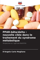 PPAR-bêta/delta: nouvelle cible dans le traitement du syndrome métabolique (French Edition) 6209487165 Book Cover