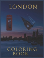 London Coloring Book B0BQ5243RK Book Cover