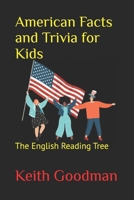 American Facts and Trivia for Kids: The English Reading Tree 1539806227 Book Cover