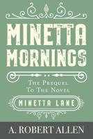 Minetta Mornings: Prequel to Minetta Lane 1983360090 Book Cover