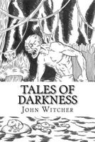 Tales of Darkness 1534742670 Book Cover