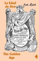 La Edad de Oro / The Golden Age No. 4 0996483942 Book Cover