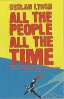 All the People, All the Time 0684021811 Book Cover