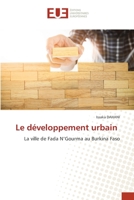 Le développement urbain: La ville de Fada N’Gourma au Burkina Faso 6203415243 Book Cover