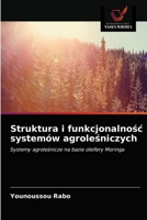 Struktura i funkcjonalno&#347;c systemów agrole&#347;niczych 6203250589 Book Cover