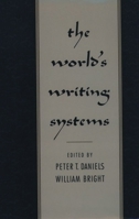 The World's Writing Systems 0195079930 Book Cover