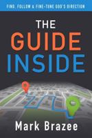The Guide Inside 0989142922 Book Cover