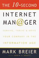 The 10 Second Internet Manager 0609607324 Book Cover
