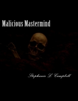 Malicious Mastermind 1519622880 Book Cover