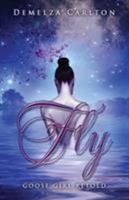 Fly: Goose Girl Retold 0992269326 Book Cover
