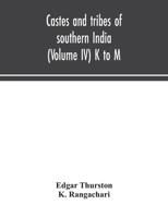 Castes and tribes of southern India (Volume IV) K to M 9390058899 Book Cover