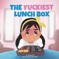 The Yuckiest Lunch Box 0578872609 Book Cover