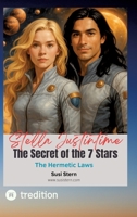 Stella Justintime - The Secret of the 7 Stars: A Stella Justintime and Justincase Adventure 3384624262 Book Cover