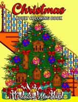 Christmas Adult Coloring Book: Coloring Book for Adults Christmas Themed with Mandalas. Stress Relief & Relaxation B08M83XBKJ Book Cover
