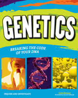 Genetics: Breaking the Code of Your DNA 161930208X Book Cover