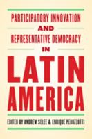 Participatory Innovation and Representative Democracy in Latin America 0801894077 Book Cover