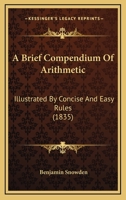 A Brief Compendium of Arithmetic 1165258943 Book Cover