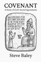 COVENANT: The Story of God’s Binding Love From Eden to Eternity B0G3KMJ8TC Book Cover