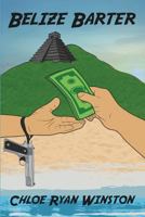 Belize Barter 1480924245 Book Cover