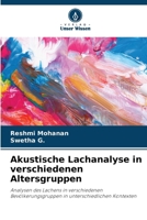 Akustische Lachanalyse in verschiedenen Altersgruppen 6207403479 Book Cover