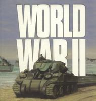 World War 11: Wars That Changed the World 1842347209 Book Cover