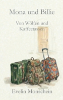 Mona und Billie: Von Wölfen und Kaffeetassen (German Edition) 3696375896 Book Cover
