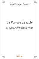 La Voiture de sable (French Edition) 2334169757 Book Cover