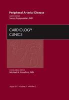 Peripheral Arterial Disease, an Issue of Cardiology Clinics, Volume 29-3 1455710911 Book Cover