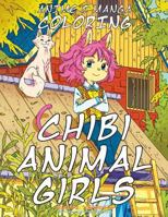 Anime & Manga Coloring: Chibi Animal Girls: 25 Cute Kemonomimi Characters 1987689399 Book Cover