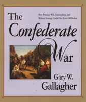 The Confederate War 0674160568 Book Cover