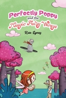 Perfectly Poppy and the Magic Fairy Wings 152891273X Book Cover