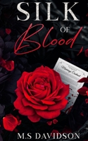 Silk of Blood (The Blood Legacy) 1764801504 Book Cover