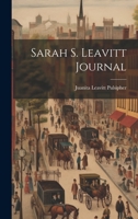 Sarah S. Leavitt Journal 1021228710 Book Cover