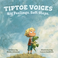 Tiptoe Voices. Big feelings. Soft Steps. B0GL4D6D4J Book Cover
