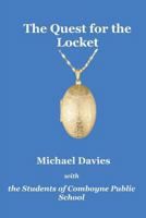 The Quest for the Locket 0980769612 Book Cover