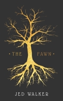 The Fawn: A Tale Of Guidance & Grief B0G9C6PLX5 Book Cover