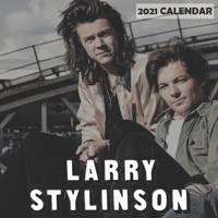 Larry Stylinson 2021 Calendar: 12 Months 2021 wall calendar for Larry Stylinson Fans null Book Cover