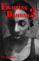 Fighting Demons 2 151229084X Book Cover