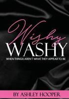 Wishy Washy 1535030119 Book Cover