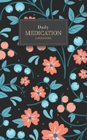 Daily Medication logbook: Medicine logbook Record Dosage Frequency, for Adult kids sheets Small Pocket size administration weekly 1692803905 Book Cover