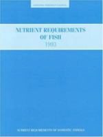 Nutrient Requirements of Fish (Nutrient Requirements of Domestic Animals) 0309048915 Book Cover
