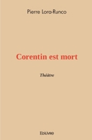 Corentin est mort (French Edition) 2414588977 Book Cover