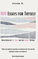 100 Essays for Thyself B0CKTXC7JC Book Cover