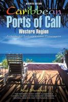 Caribbean Ports of Call: Western Region: A Guide for Today's Cruise Passengers
