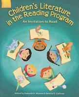 Children's Literature in the Reading Program: An Invitation to Read 0872076997 Book Cover